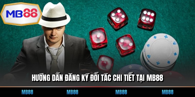 Hướng dẫn đăng ký đối tác chi tiết tại MB88