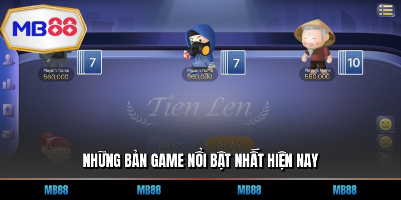 Những bản game nổi bật nhất hiện nay