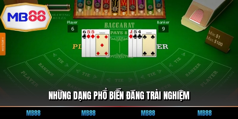 Những dạng phổ biến đáng trải nghiệm